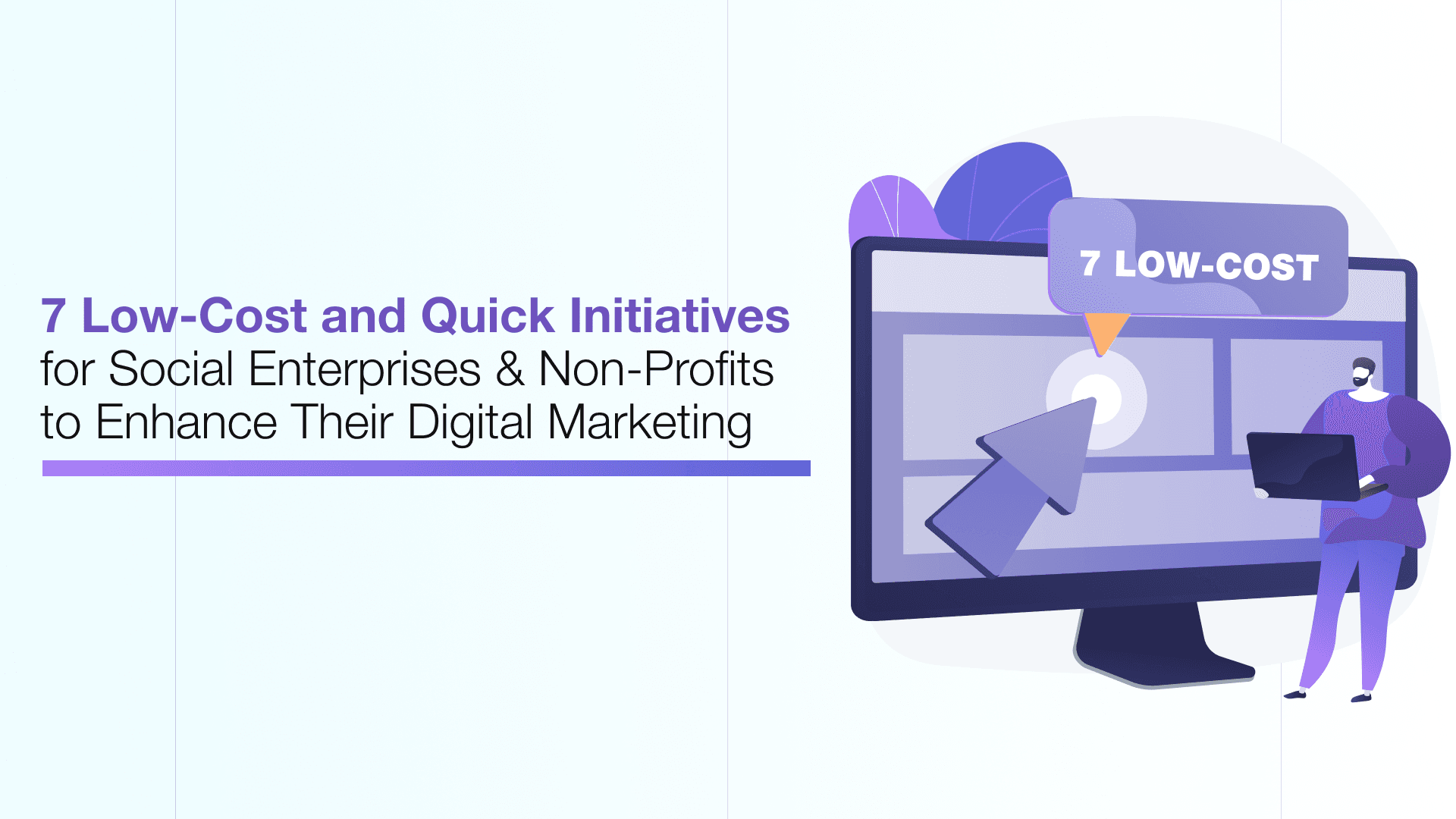 7 Low-Cost Initiatives to Boost Your Digital Marketing
